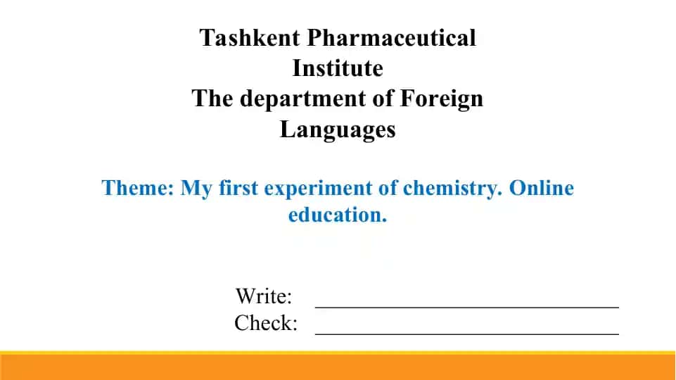 3.1. My first experiment of chemistry. Online education. Taqdimot 10 bet