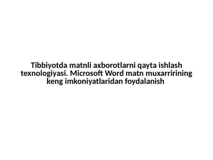 Tibbiyotdagi malumotlarni qayta ishlash texnologiyasi