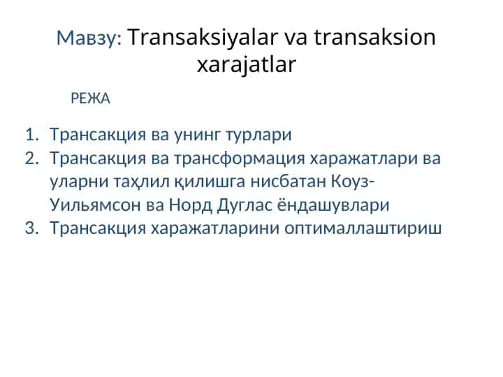 Transaksiyalar va transaksion xarajatlar