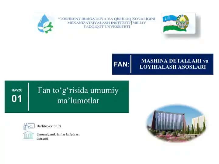 MASHINA DETALLARIva LOYIHALASH ASOSLARI