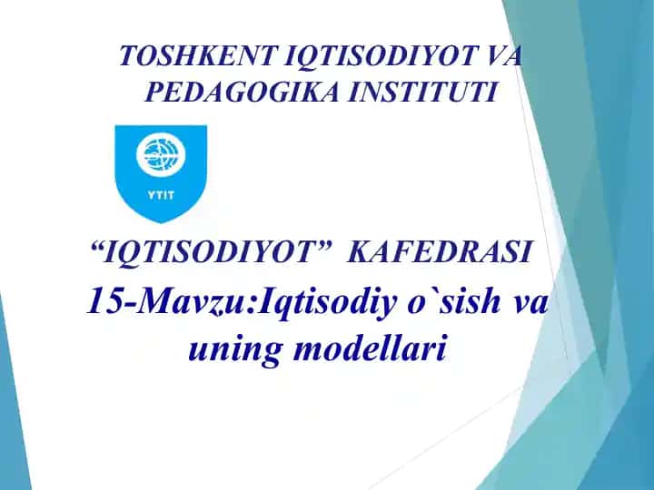 Iqtisodiy o‘sish va uning modellari