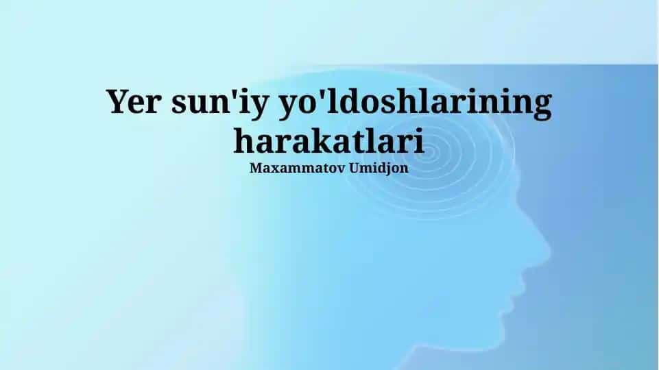 Yer sun'iy yo'ldoshlarining harakatlari