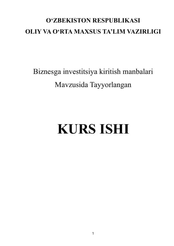 Biznesga investitsiya kiritish manbalari