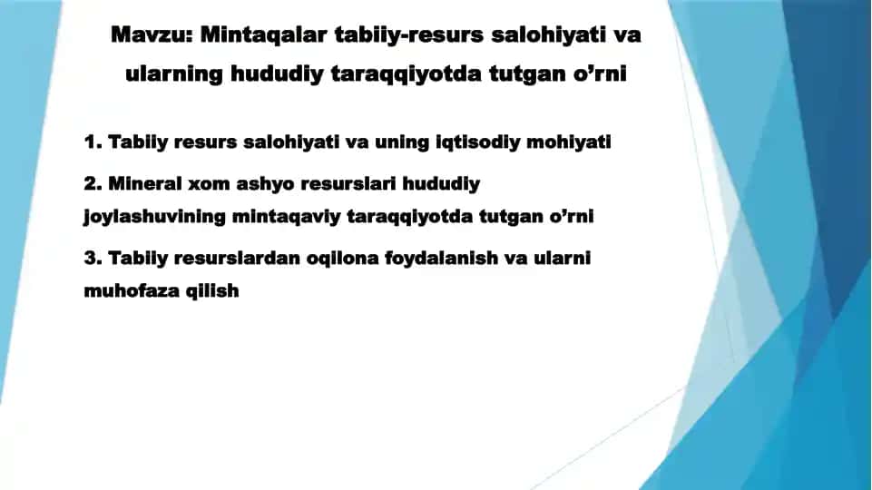 Mintaqalar tabiiy-resurssalohiyati va ularning hududiy taraqqiyotda tutgan o‘rni