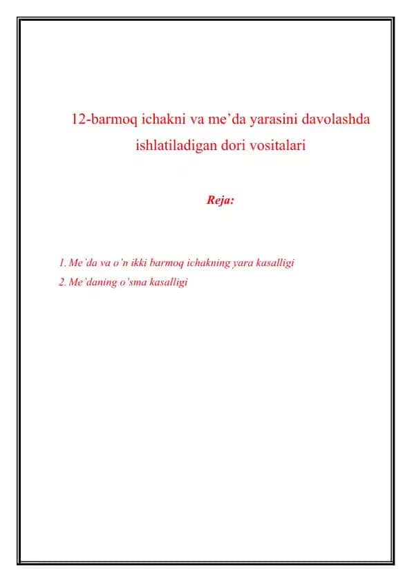 Me’da va O’n Ikki Barmoq Ichak Yara Kasalligi