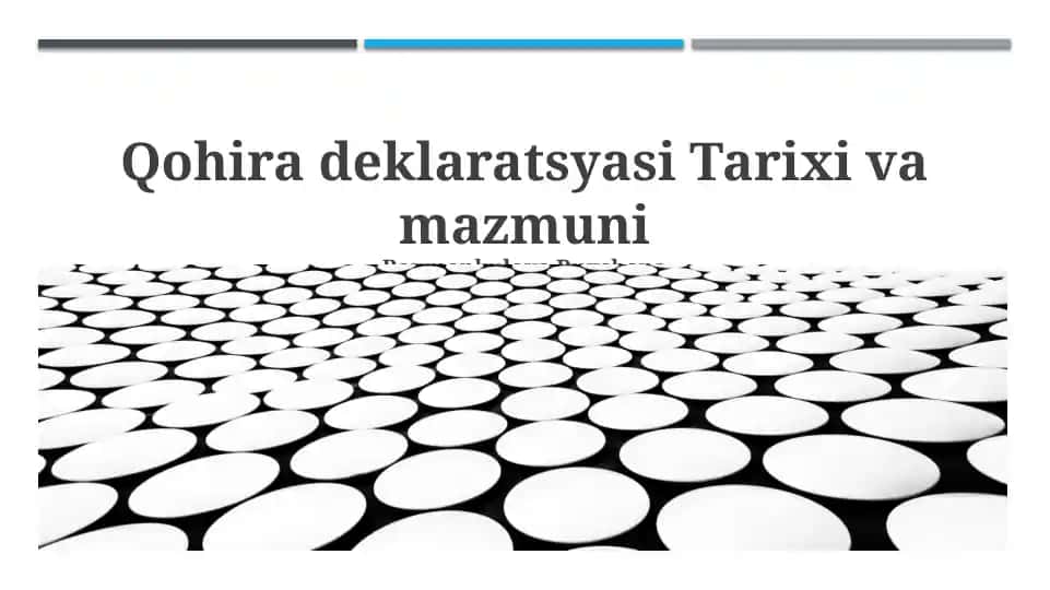 Qohira deklaratsyasi Tarixi va mazmuni