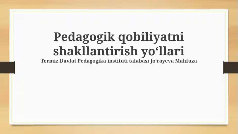 Pedagogik qobiliyatni shakllantirish yoʻllari