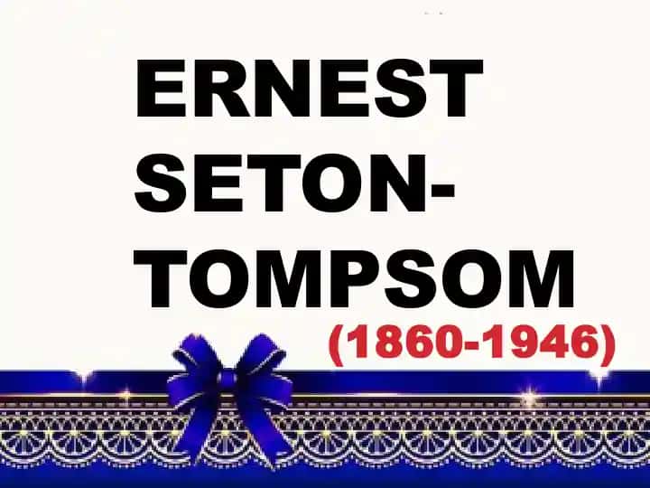 Ernest Thompson Seton
