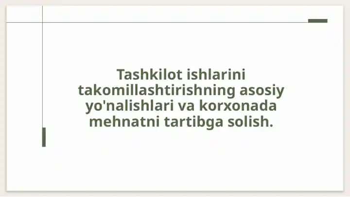 Korxona ishlarini tartibga solish metodlari