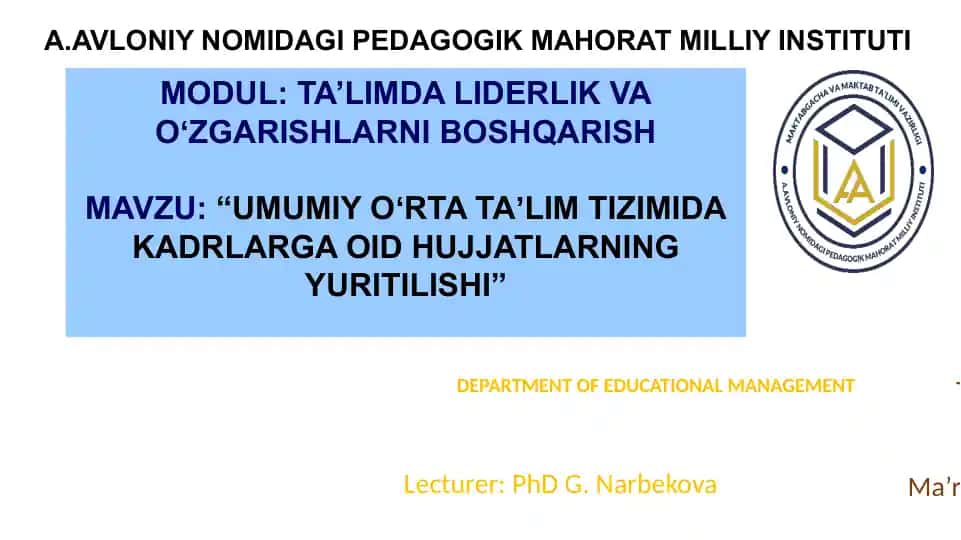 UMUMIYOʻRTATAʼLIMTIZIMIDA KADRLARGA OID HUJJATLARNING YURITILISHI
