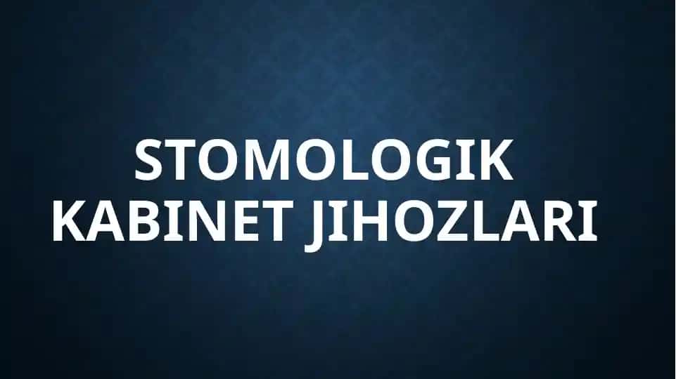 Stomologikkabinetjihozlari