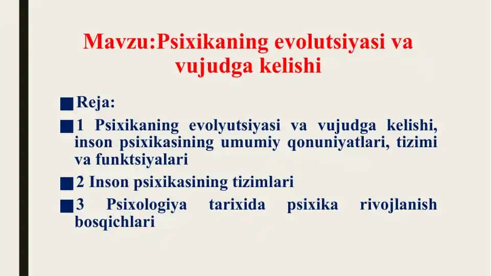 Psixikaning evolyutsiyasi va vujudga kelishi