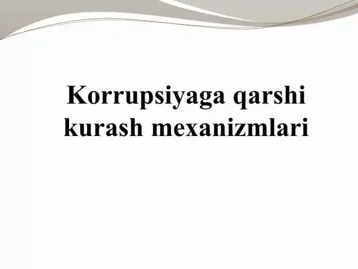 Korrupsiyaga qarshi kurash mexanizmlari