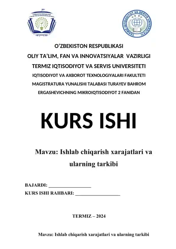Mikro-iqtisodiyot kurs ishi "Ishlab chiqarish xarajatlari va ularning tarkibi"