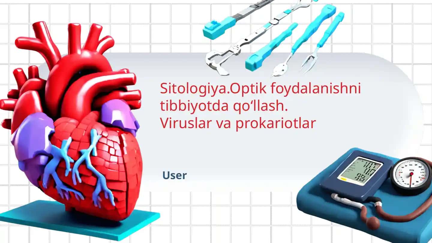 Sitologiya.Optik foydalanishni tibbiyotda qoʻllash