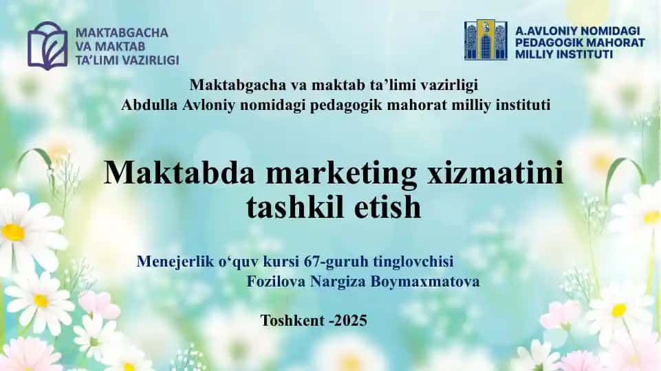 Maktabda marketing xizmatini tashkil etish