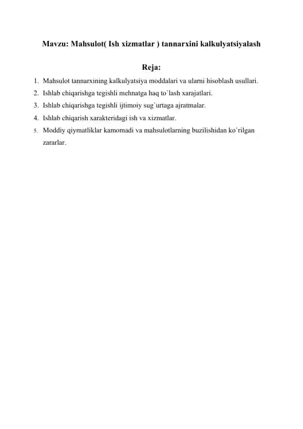 Mahsulot( Ish xizmatlar ) tannarхini kalkulyatsiyalash