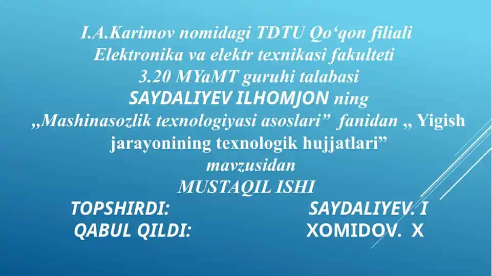 Yigish jarayonining texnologik hujjatlari