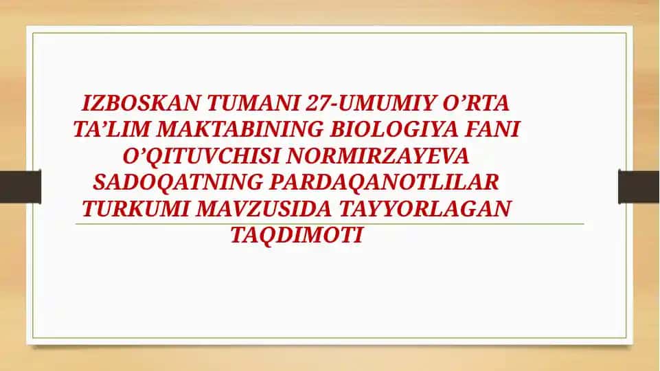Normirzayeva Sadoqatning Pardaqanotlilar Turkumi