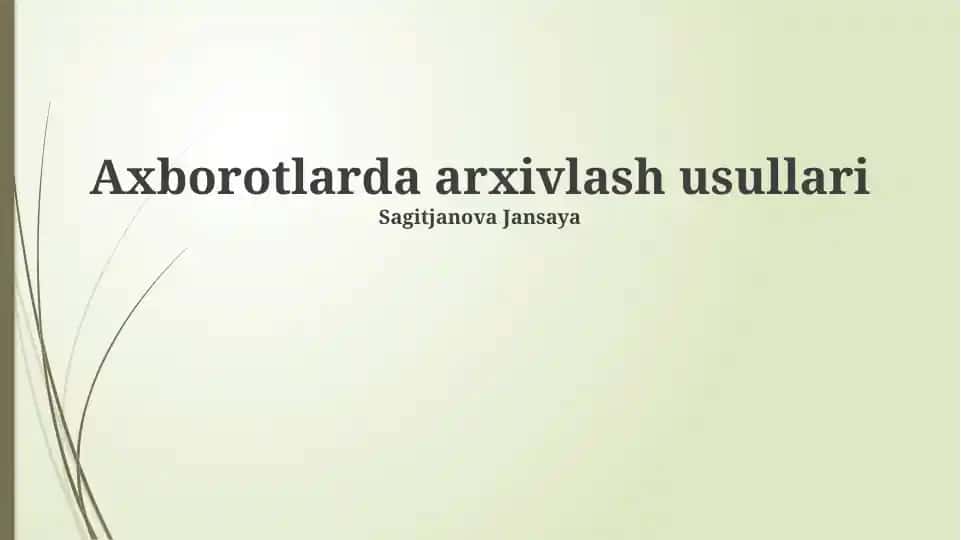 Axborot texnologiyalarida arxivlash usullari