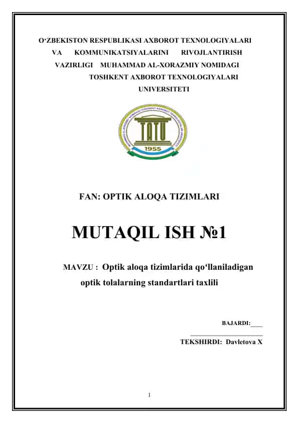 Optik aloqa tizimlarida qo‘llaniladigan optik tolalarning standartlari taxlili
