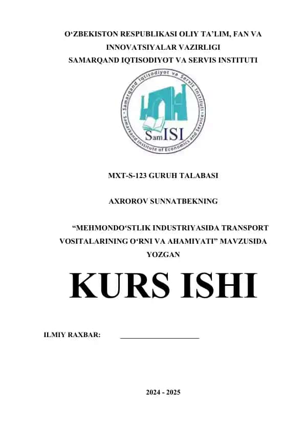"Mehmondoʻstlik Industriyasida Transport Vositalarining Oʻrni va Ahamiyati"
