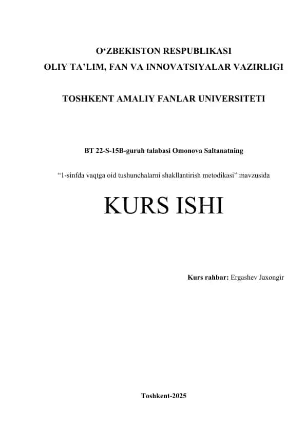 1-sinfda vaqtga oid tushunchalarni shakllantirish metodikasi