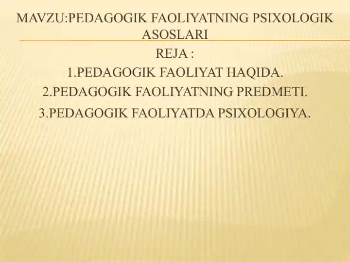Pedagogik faoliyatning psixologik asoslari