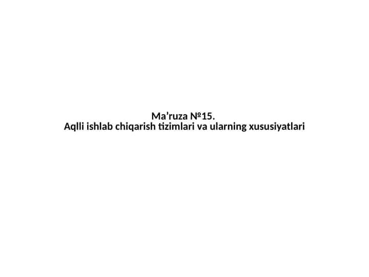 Aqlli Ishlab Chiqarish Tizimlari