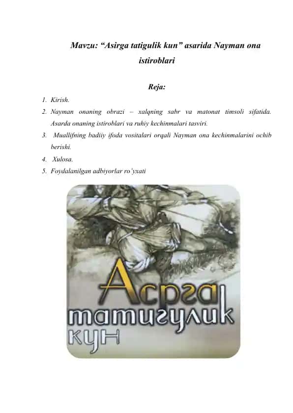 “Asirga tatigulik kun” asarida Nayman ona istiroblari