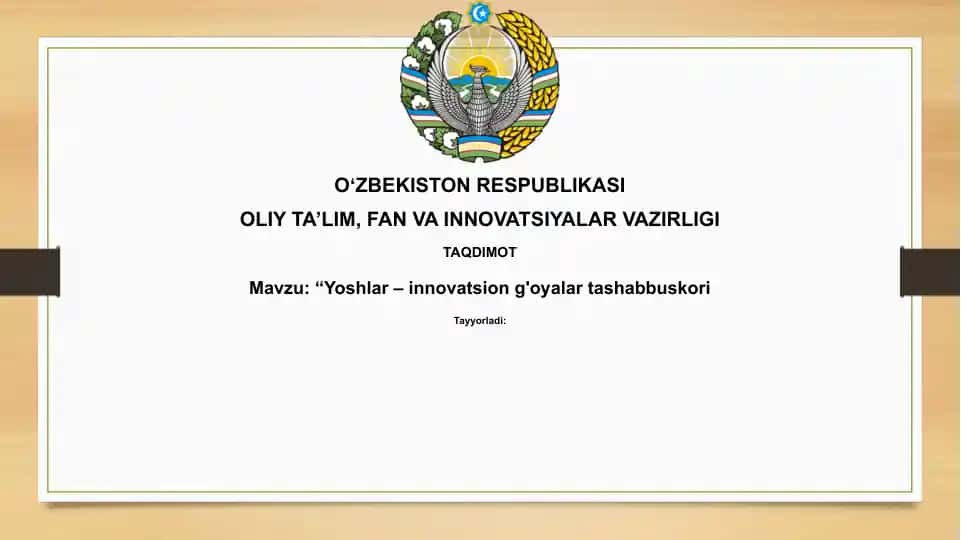Yoshlar – innovatsion g‘oyalarning tashabbuskorlari
