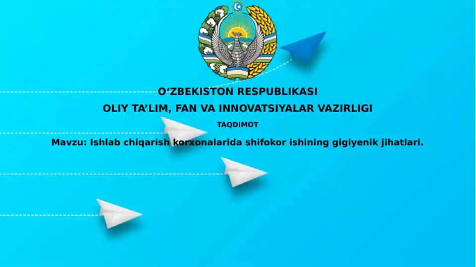 Ishlabchiqarish korxonalaridashifokorishininggigiyenikjihatlari