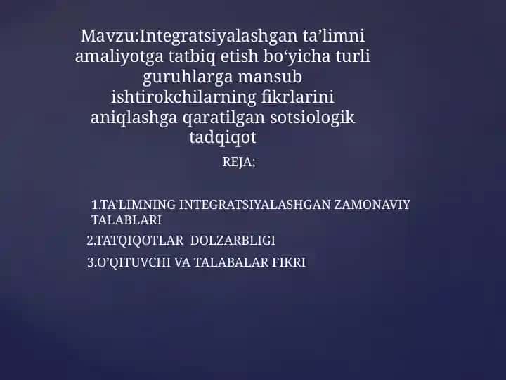 Integratsiyalashgan taʼlimni amaliyotga tatbiq etish boʻyicha turli guruhlarga mansub ishtirokchilarning fikrlarini aniqlashga qaratilgan sotsiologik tadqiqot