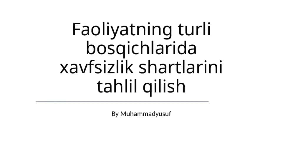 Xavfsizlik talablari tahlili