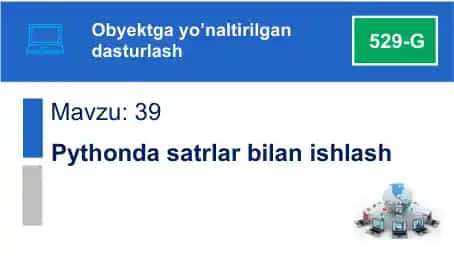 Pythonda Satrlar bilan ishlash