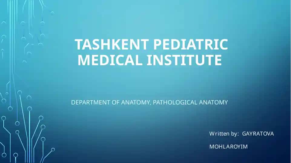 Department of Anatomy, Pathological Anatomy at Tashkent Pediatric Medical Institute
