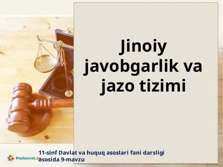 Jinoiy javobgarlik va jazo tizimi