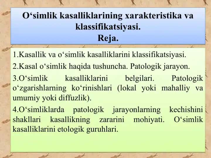 O‘simlik kasalliklarining xarakteristika va klassifikatsiyasi
