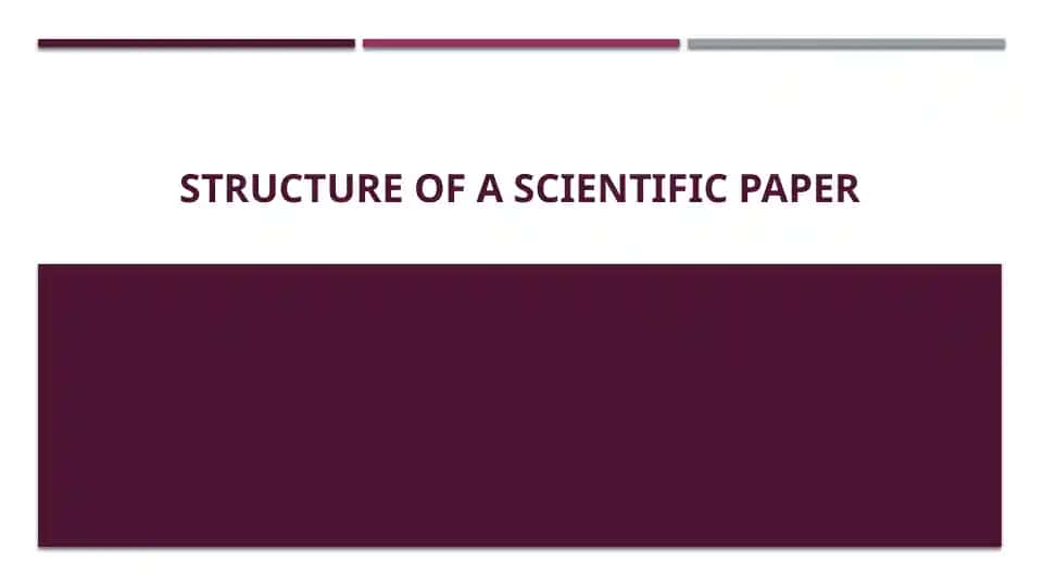 Structure of a Scientific Paper