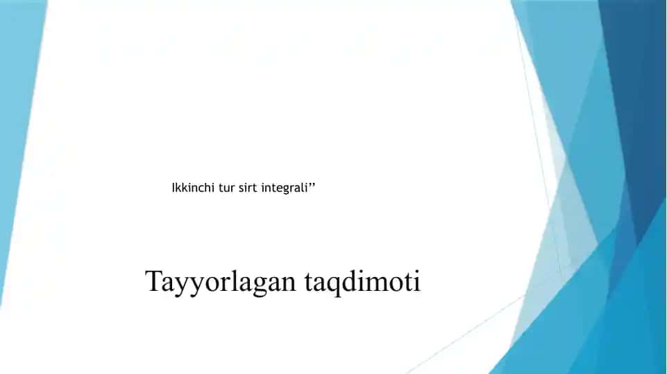 Ikkinchi tur sirt integrali