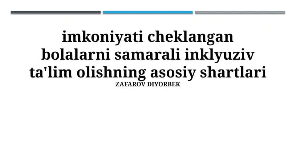 Inklyuziv Ta'limning Samaradorligi Uchun Zarur Shart-Sharoitlar