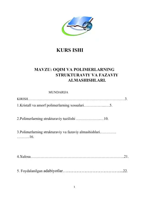 Kurs ishi: Oqim va polimerlarning strukturaviy va fazaviy almashishlari