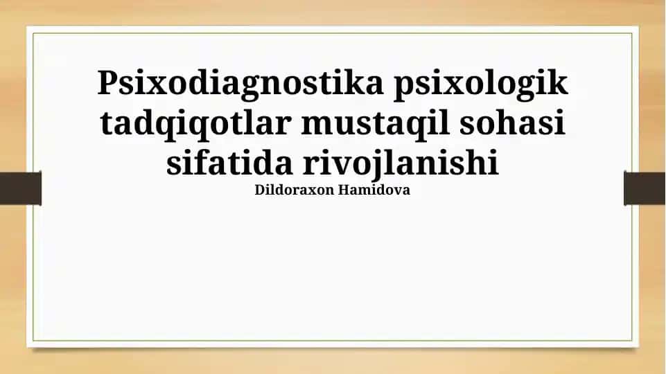 Psixodiagnostika psixologik tadqiqotlar mustaqil sohasi sifatida rivojlanishi