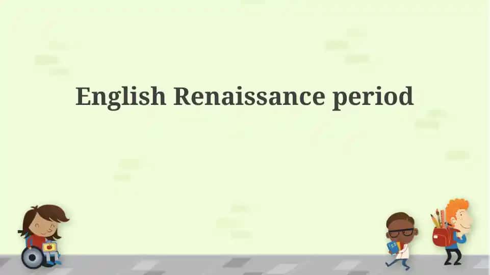 English Renaissance period