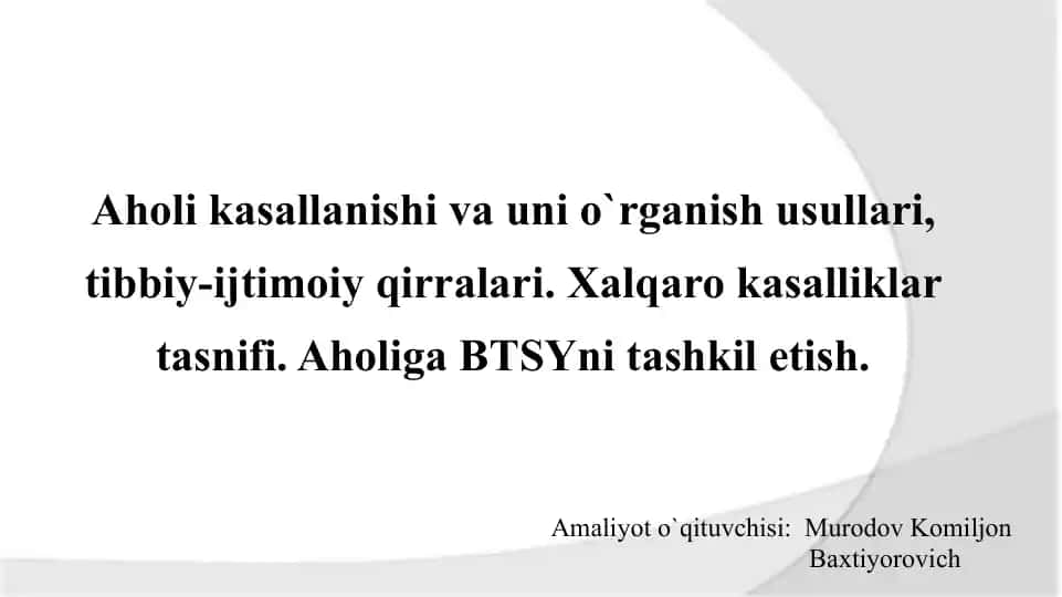 Aholi kasallanishi va uni o`rganish usullari