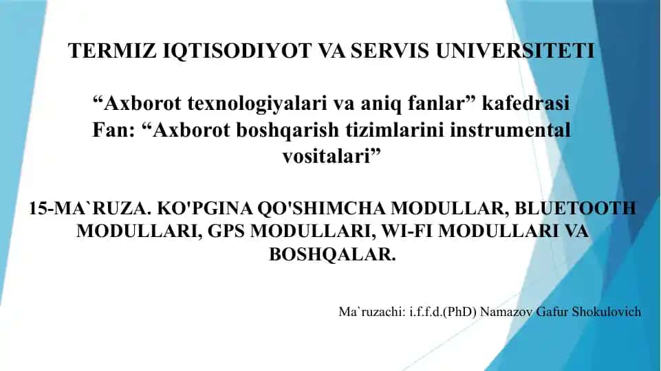 Bluetooth modullari, GPS modullari, Wi-Fi modullari