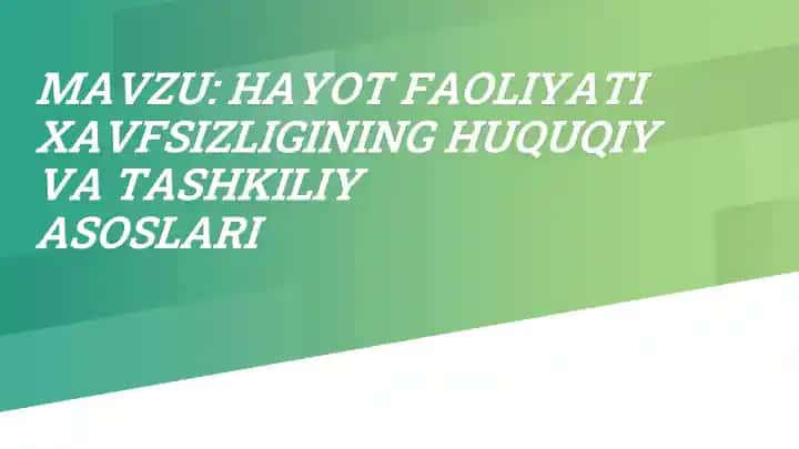 Mehnatni Muhofaza Qilishning Huquqiy va Tashkiliy Asoslari