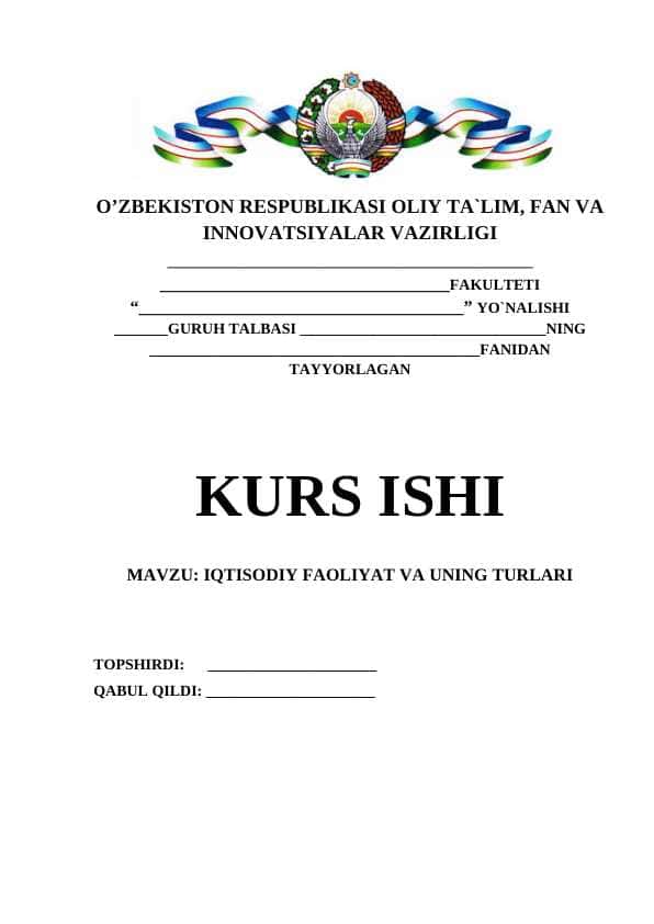 IQTISODIY FAOLIYAT VA UNING TURLARI