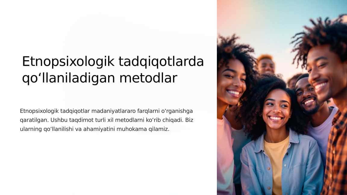 Etnopsixologik tadqiqotlarda qoʻllaniladigan metodlar