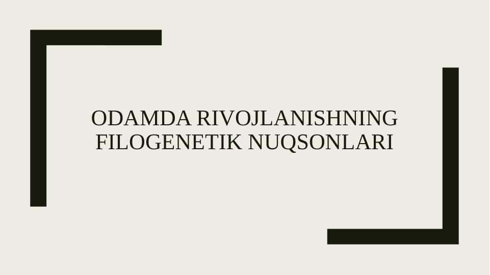 Odamda rivojlanishning filogenetik nuqsonlari